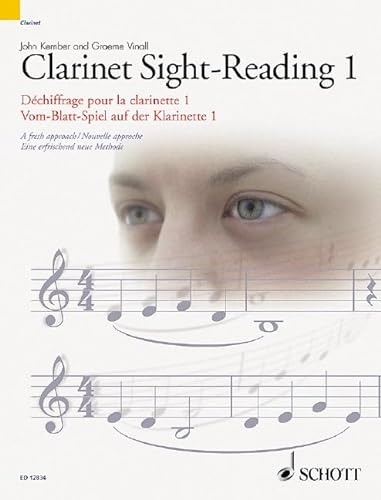 Vom-Blatt-Spiel auf der Klarinette 1: Eine erfrischend neue Methode. Band 1. Klarinette. (Schott Sight-Reading Series, Band 1) von Schott Music Distribution